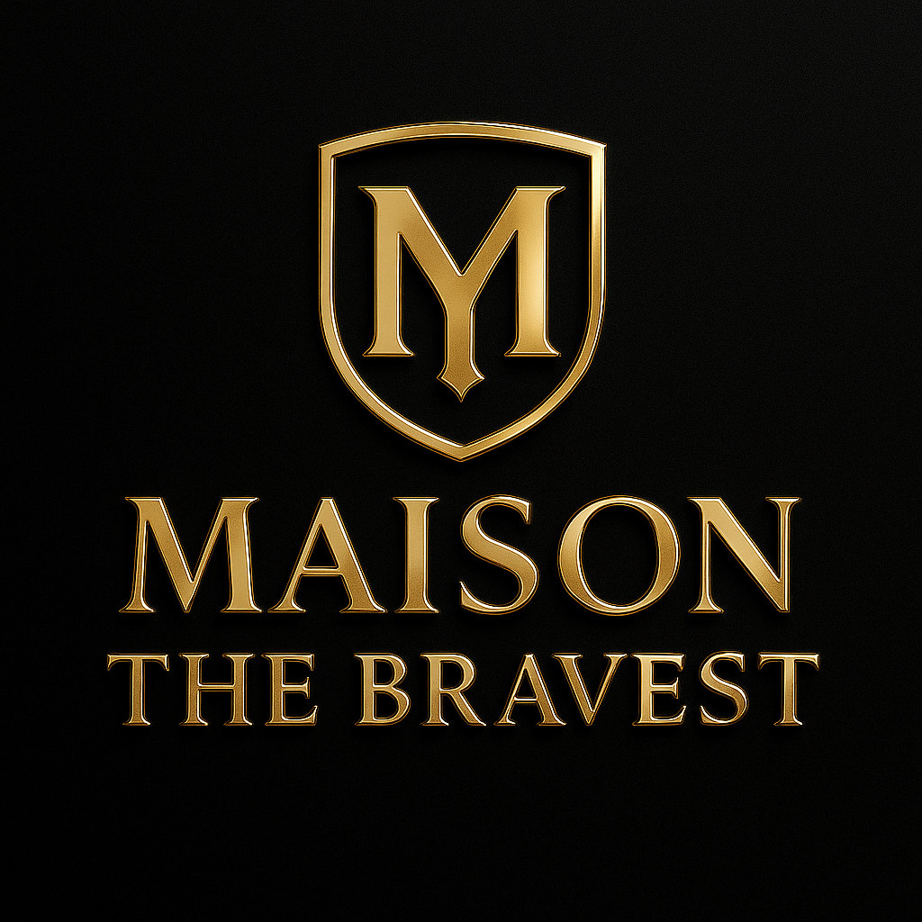 Maison the Bravest
